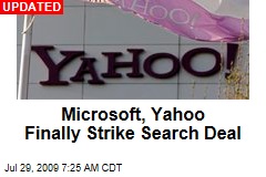 Microsoft, Yahoo Finally Strike Search Deal