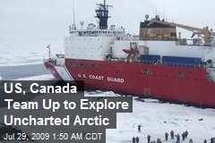 US, Canada Team Up to Explore Uncharted Arctic