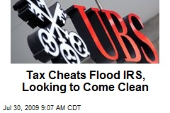 Tax Cheats Flood IRS, Looking to Come Clean
