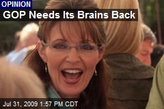 GOP Needs Its Brains Back
