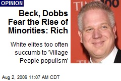 Beck, Dobbs Fear the Rise of Minorities: Rich