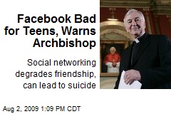 Facebook Bad for Teens, Warns Archbishop