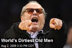 World's Dirtiest Old Men