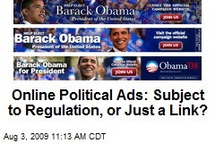 Online Political Ads: Subject to Regulation, or Just a Link?