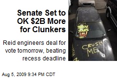 Senate Set to OK $2B More for Clunkers