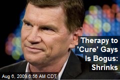 Therapy to 'Cure' Gays Is Bogus: Shrinks