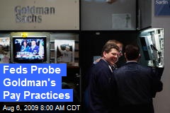 Feds Probe Goldman's Pay Practices