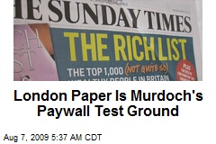 London Paper Is Murdoch's Paywall Test Ground