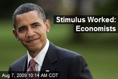 Stimulus Worked: Economists