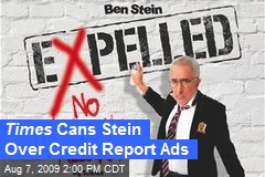 Times Cans Stein Over Credit Report Ads