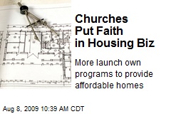 Churches Put Faith in Housing Biz