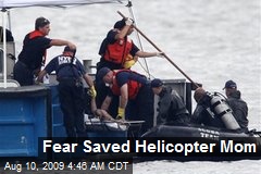 Fear Saved Helicopter Mom