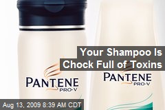 Your Shampoo Is Chock Full of Toxins