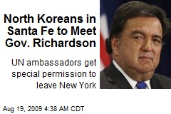 North Koreans in Santa Fe to Meet Gov. Richardson