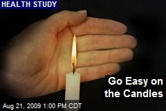 Go Easy on the Candles