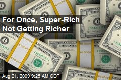For Once, Super-Rich Not Getting Richer