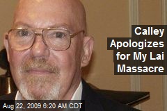 Calley Apologizes for My Lai Massacre
