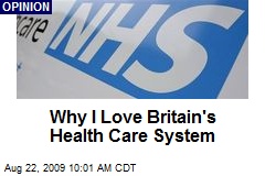 Why I Love Britain's Health Care System