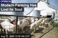 Modern Farming Has Lost Its Soul