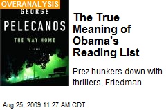 The True Meaning of Obama's Reading List