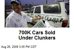 700K Cars Sold Under Clunkers