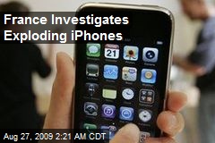 France Investigates Exploding iPhones