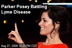 Parker Posey Battling Lyme Disease