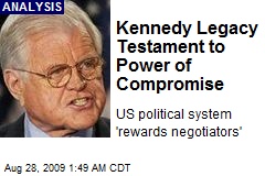 Kennedy Legacy Testament to Power of Compromise