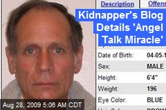 Kidnapper's Blog Details 'Angel Talk Miracle'