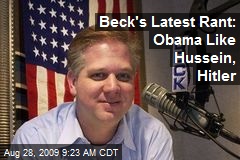 Beck's Latest Rant: Obama Like Hussein, Hitler