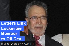 Letters Link Lockerbie Bomber to Oil Deal