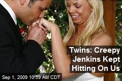 Twins: Creepy Jenkins Kept Hitting On Us