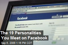 The 19 Personalities You Meet on Facebook