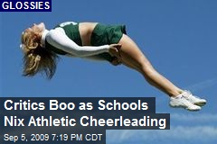 Critics Boo as Schools Nix Athletic Cheerleading