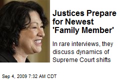 Justices Prepare for Newest 'Family Member'