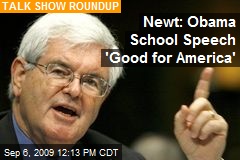 Newt: Obama School Speech 'Good for America'