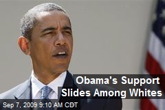 Obama's Support Slides Among Whites