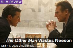 The Other Man Wastes Neeson