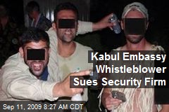 Kabul Embassy Whistleblower Sues Security Firm