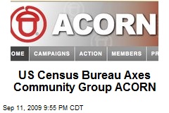 US Census Bureau Axes Community Group ACORN