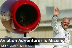 Aviation Adventurer Is Missing