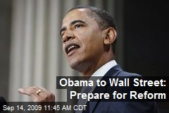 Obama to Wall Street: Prepare for Reform