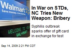 In War on STDs, NC Tries New Weapon: Bribery