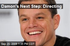 Damon's Next Step: Directing