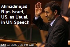 Ahmadinejad Rips Israel, US, as Usual, in UN Speech