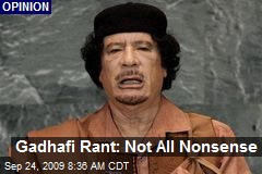 Gadhafi Rant: Not All Nonsense