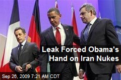Leak Forced Obama's Hand on Iran Nukes
