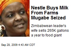 Nestle Buys Milk From Farms Mugabe Seized