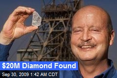 $20M Diamond Found