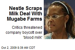 Nestle Scraps Milk Deal With Mugabe Farms